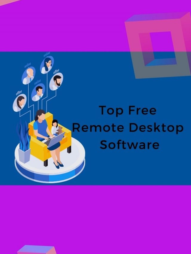Top Free Remote Desktop Softwares