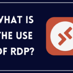 what is the uses of RDP
