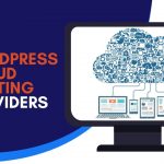 Best WordPress Cloud Hosting Providers