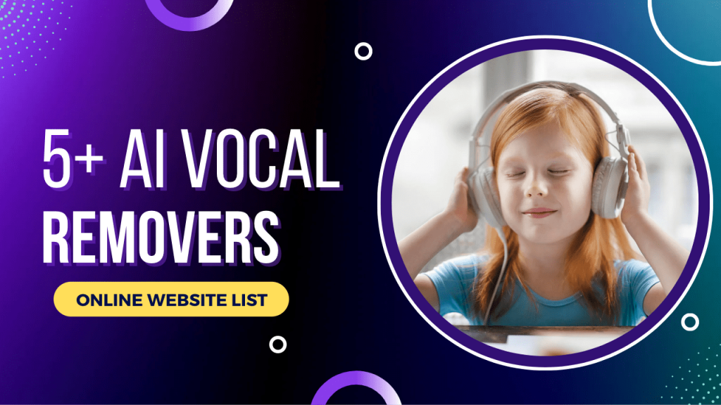 AI Vocal Removers