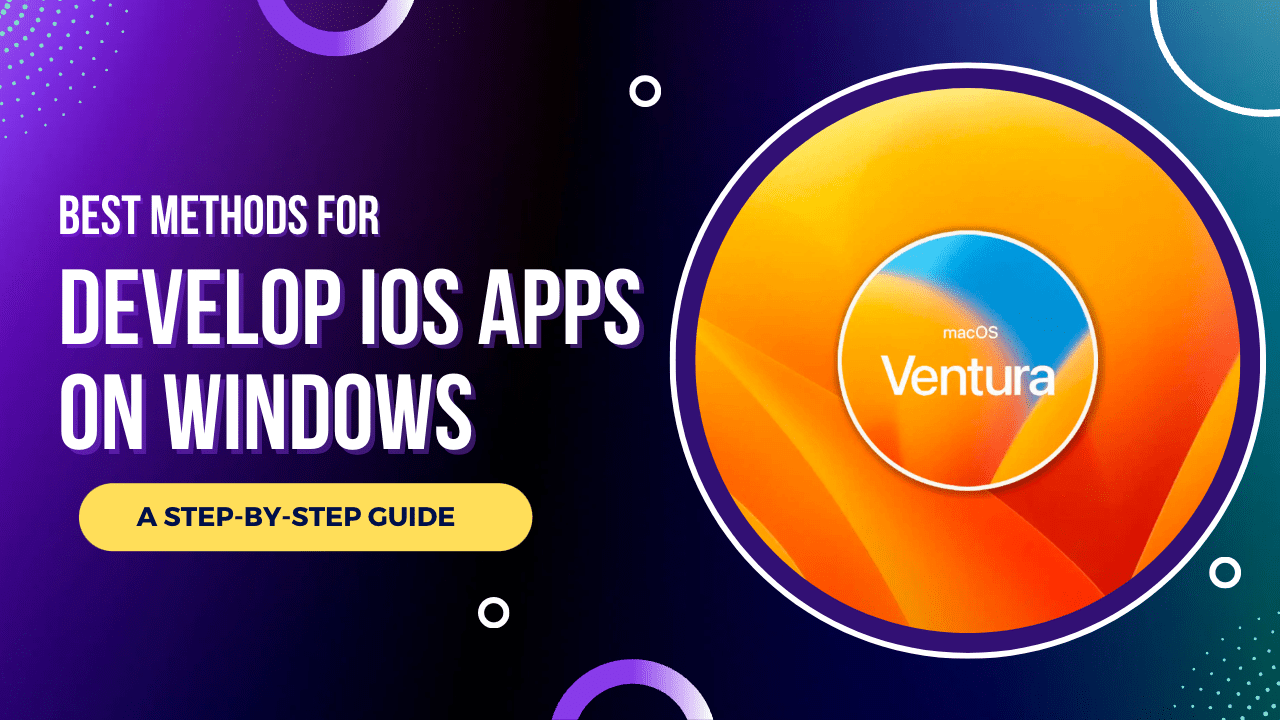 How to Develop ios Apps on Windows