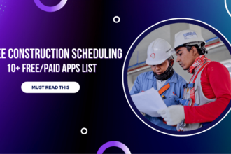 Best Free Construction Scheduling Software