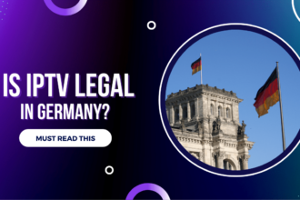 Is IPTV Legal in Germany