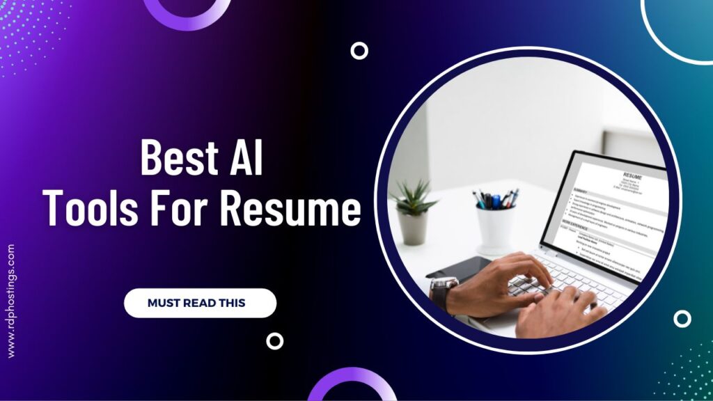 5 Best AI Tools For Resume