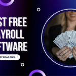 Top 10 Best Free Payroll Software for Small Business in 2024